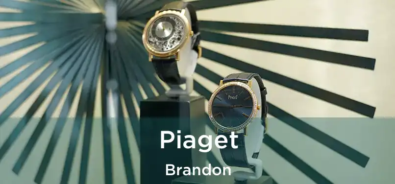 Piaget Brandon