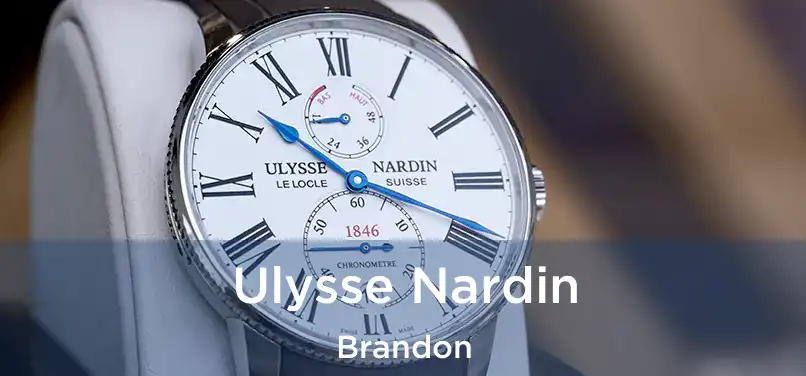 Ulysse Nardin Brandon